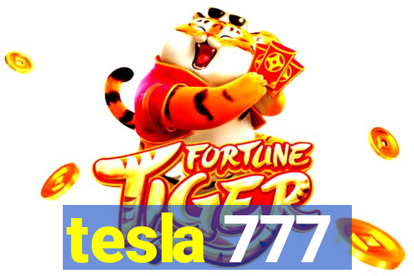 tesla 777